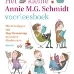 Het kleine Annie M.G. Schmidt voorleesboek