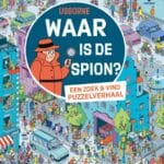 Waar is de spion / Een zoek & vind puzzelverhaal