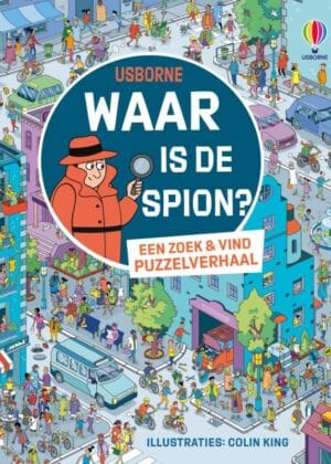 Waar is de spion / Een zoek & vind puzzelverhaal