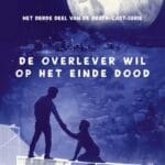De overlever wil op het einde dood