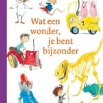 Wat een wonder, je bent bijzonder
