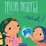 Mijn mama...reist!