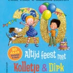 Altijd feest met Kolletje en Dirk