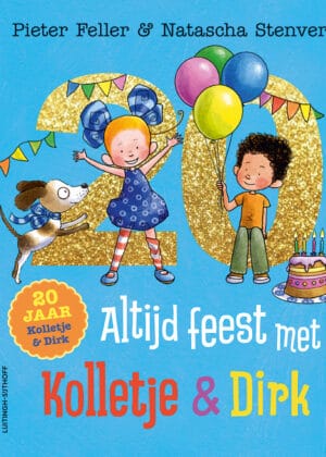 Altijd feest met Kolletje en Dirk