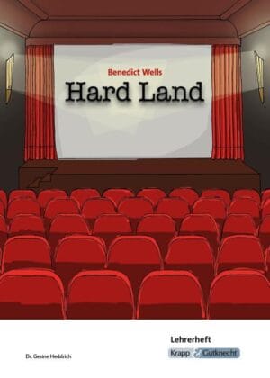 Hard Land - Benedict Wells - Lehrerheft