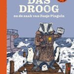 Das Droog en de zaak van Zusje Pinguïn