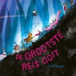 De grootste reis ooit