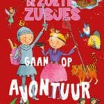 De Zoete Zusjes gaan op avontuur