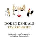 Doe en denk als Taylor Swift