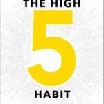 The High 5 Habit - Nederlandse editie