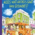 Hoe overleef ik alles wat anders gaat dan gedacht?