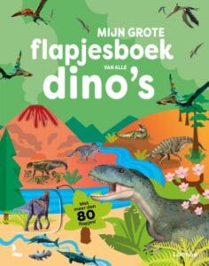 Mijn grote flapjesboek van alle dino's