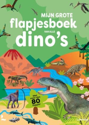 Mijn grote flapjesboek van alle dino's