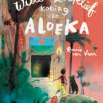 Willem Zoetelief, koning van Aloeka