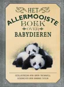 Het allermooiste boek over babydieren