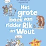 Het grote boek van ridder Rik en Wout