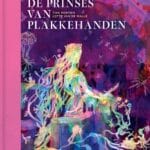De prinses van plakkehanden