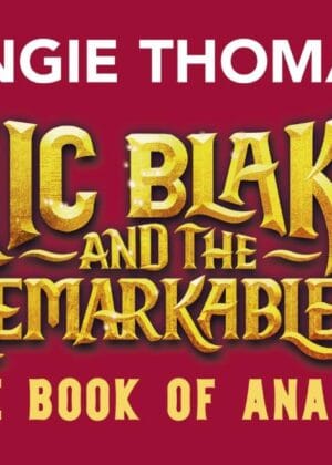 Nic Blake and the Remarkables: The Book of Anansi