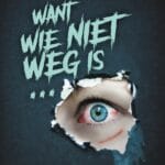 Want wie niet weg is...