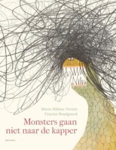 Monsters gaan niet naar de kapper