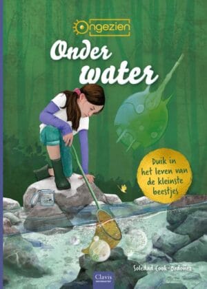 Onder water. Duik in het leven van de kleinste beestjes