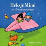 Heksje Mimi en de kapotte bezem