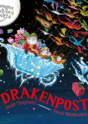 De jongen die draken kweekte. Drakenpost!