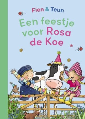 Fien & Teun - Een feestje voor Rosa de Koe