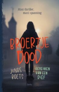 Geheimen van een dief: Broertje dood