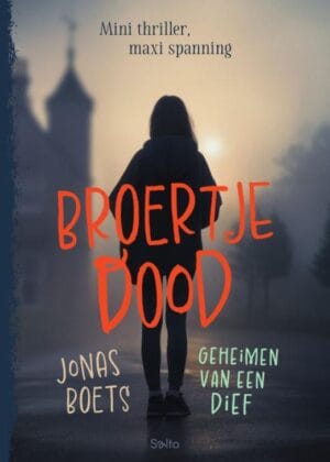 Geheimen van een dief: Broertje dood
