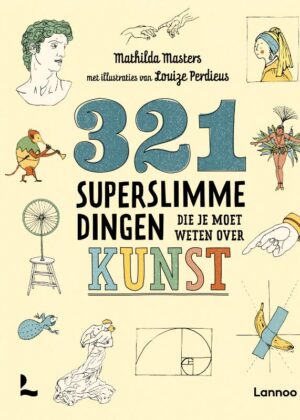 321 superslimme dingen die je moet weten over kunst