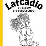 Lafcadio, de leeuw die terugschoot