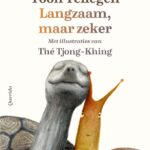 Langzaam, maar zeker