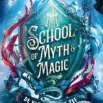 School of Myth & Magic