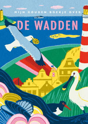 Mijn Gouden Boekje over de Wadden
