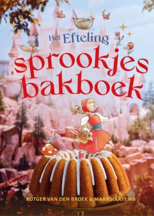 Het Efteling-sprookjesbakboek