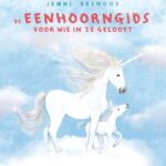 De eenhoorngids voor wie in ze gelooft