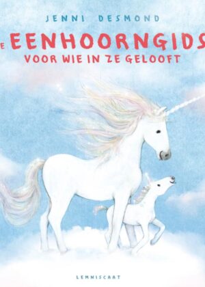 De eenhoorngids voor wie in ze gelooft