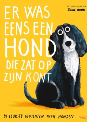 Er was eens een hond die zat op z’n kont