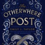 The Otherwhere Post (a Good Morning America YA Book Club Pick)