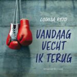 Vandaag vecht ik terug