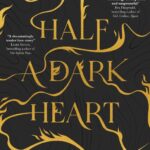 Half a Dark Heart