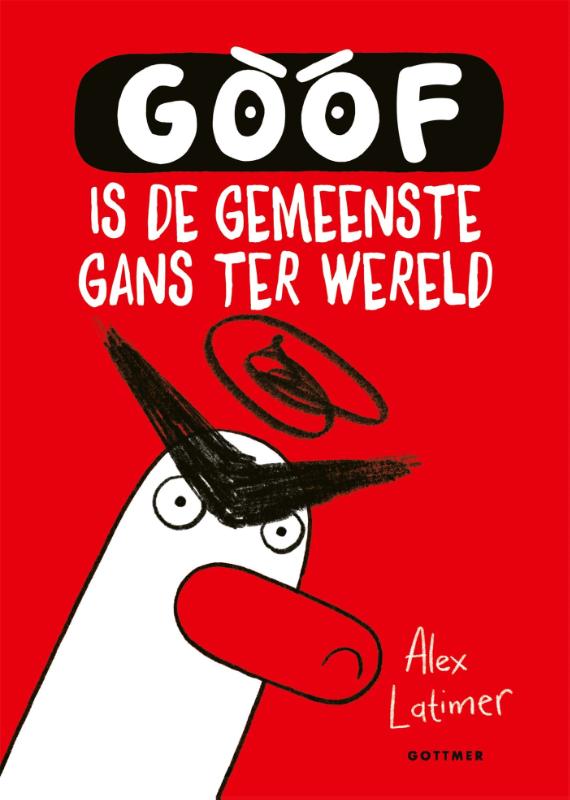 9789025780494_front-cover-standard.jpg Goof is de gemeenste gans ter wereld - Afbeelding 1
