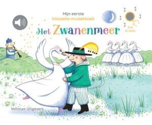 Mijn eerste klassieke-muziekboek - Het zwanenmeer