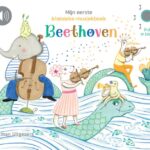 Mijn eerste klassieke-muziekboek - Beethoven