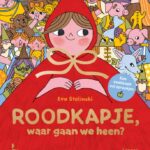 Roodkapje, waar gaan we heen?