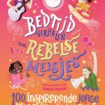 Bedtijdverhalen voor rebelse meisjes