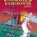 Zombies undercover