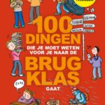 100 dingen die je moet weten voor je naar de brugklas gaat