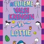 De ultieme valse krengen vs Lottie